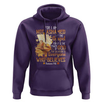 I Am Not Ashamed of the Gospel Hoodie Christian Faith & Salvation Quote