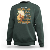I Am Not Ashamed of the Gospel Sweatshirt Christian Faith & Salvation Quote - Wonder Print Shop