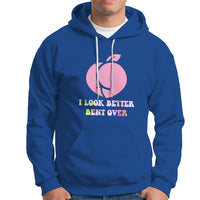 Funny I Look Better Bent Over Cool Saying Hoodie - Wonder Print Shop