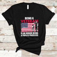 Veteran Dad T Shirt Being A Veteran Is An Honor Being A Papa Is Priceless - Wonder Print Shop