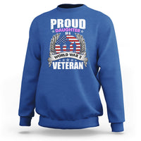 Proud Daughter Of A World War II Veteran Sweatshirt - Wonder Print Shop