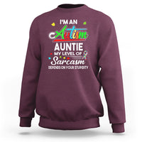 Autism Aunt Sweatshirt I'm An Autism Auntie My Level Of Sarcams Depends On Your Stupidity Spectrum Ribbon - Wonder Print Shop