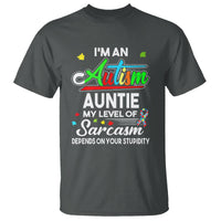 Autism Aunt T Shirt I'm An Autism Auntie My Level Of Sarcams Depends On Your Stupidity Spectrum Ribbon - Wonder Print Shop