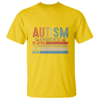 Autism Awareness Month T Shirt In April We Wear Blue Retro Vintage Puzzle Piece - Wonder Print Shop