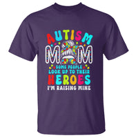 Autism Mom T Shirt Some People Look Up to Heroes I'm Raising Mine Messy Bun Mother - Wonder Print Shop
