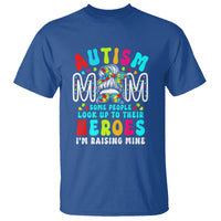 Autism Mom T Shirt Some People Look Up to Heroes I'm Raising Mine Messy Bun Mother - Wonder Print Shop