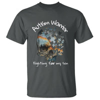 Skull Autism Warrior T Shirt Fighting For My Son Love Support - Wonder Print Shop