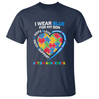 Autism Parents T Shirt I Wear Blue For My Son, Understanding Acceptance Courage Strength, Puzzle Heart - Wonder Print Shop