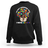 I'm Not Ignoring You I Have Autism Sweatshirt Puzzle Tree - Wonder Print Shop