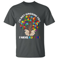 I'm Not Ignoring You I Have Autism T Shirt Puzzle Tree - Wonder Print Shop
