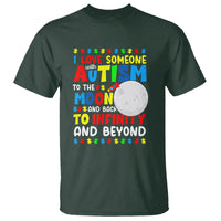 Embrace Autism T Shirt I Love Some With Autism To The Moon And Back To Infinity And Beyond - Wonder Print Shop
