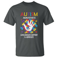 Autism Awareness T Shirt Love Educate Support Advocate - Wonder Print Shop