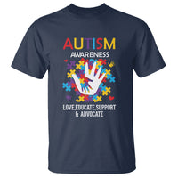 Autism Awareness T Shirt Love Educate Support Advocate - Wonder Print Shop