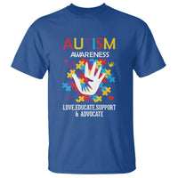 Autism Awareness T Shirt Love Educate Support Advocate - Wonder Print Shop
