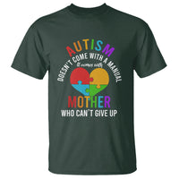 Autism Mom T Shirt It Comes With A Mother Who Can't Give Up - Wonder Print Shop