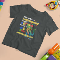 Dinosaur Autism T Shirt For Kid I'm Not Misbehaving I Have Autism Please Be Understanding - Wonder Print Shop