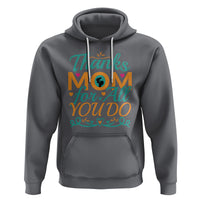Autism Mom Hoodie Thanks Mom For All You Do - Wonder Print Shop