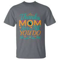 Autism Mom T Shirt Thanks Mom For All You Do - Wonder Print Shop