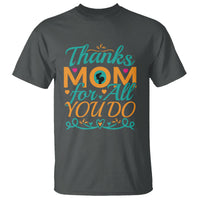 Autism Mom T Shirt Thanks Mom For All You Do - Wonder Print Shop