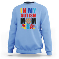 In My Autism Mom Era Sweatshirt Love Support Puzzle Piece - Wonder Print Shop