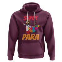 Autism Paraprofessional Teacher Hoodie Super Para Hero Support - Wonder Print Shop
