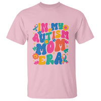 Autism Mama T Shirt In My Autism Mom Era - Wonder Print Shop