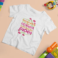 Happy Mother's Day T Shirt For Kid Celebrating Ultimate Super Hero Mom - Wonder Print Shop