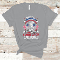 Patriotism T Shirt Sorry If My Patriotism Offends You - Wonder Print Shop