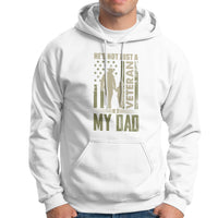 Veteran Dad Hoodie He's not Just a Veteran - Wonder Print Shop