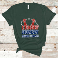 I Fight Human Trafficking Awareness T Shirt - Wonder Print Shop