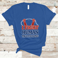 I Fight Human Trafficking Awareness T Shirt - Wonder Print Shop