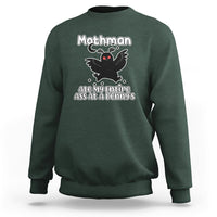 Mothman Sweatshirt Ate My Entire Ass At a Denny's - Wonder Print Shop