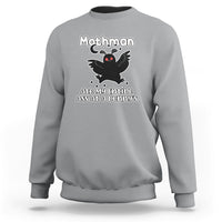 Mothman Sweatshirt Ate My Entire Ass At a Denny's - Wonder Print Shop