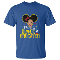 Pretty Black and Educated I Am The Strong Afro Queen T Shirt - Wonder Print Shop