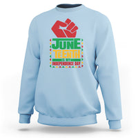 Juneteenth Is My Independence Day Sweatshirt - Wonder Print Shop