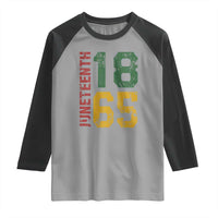 Juneteenth Raglan Shirt Celebrating Freedom In African History Since 1865