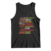 Afro Woman Tank Top Juneteenth is My Independence Day Not July 4th