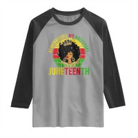 Vintage Juneteenth Raglan Shirt Remembering My Ancestors