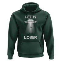 Get In Loser Alien Abduction Shirt UFO Hoodie - Wonder Print Shop