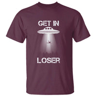 Get In Loser Alien Abduction Shirt UFO T Shirt - Wonder Print Shop