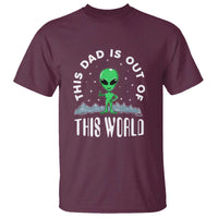This Dad Is Out of This World Alien Lover Father's Day T Shirt - Wonder Print Shop
