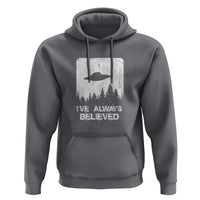 Alien Gifts Men Women Kids UFO Abduction Ive Always Believed Hoodie - Wonder Print Shop