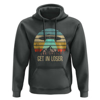 Get In Loser Alien Abduction Conspiracy Hoodie - Wonder Print Shop