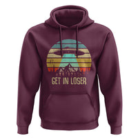 Get In Loser Alien Abduction Conspiracy Hoodie - Wonder Print Shop