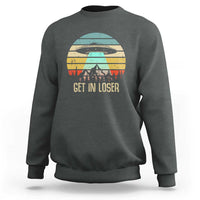 Get In Loser Alien Abduction Conspiracy Sweatshirt - Wonder Print Shop