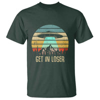 Get In Loser Alien Abduction Conspiracy T Shirt - Wonder Print Shop