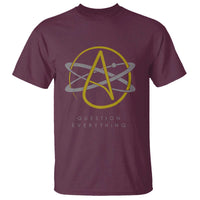 Atheist Logo Atheism T Shirt Science Question Everything - Wonder Print Shop