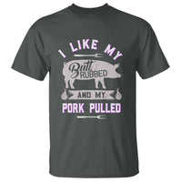 Funny BBQ Grilling Quote Pig Pulled Pork T Shirt - Wonder Print Shop