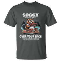 Soggy Beaver BBQ If It's Not All Over Your Face Beaver T Shirt - Wonder Print Shop