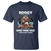 Soggy Beaver BBQ If It's Not All Over Your Face Beaver T Shirt - Wonder Print Shop